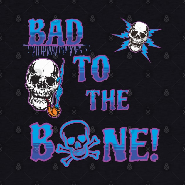 Bad to the Bone by Out of the world